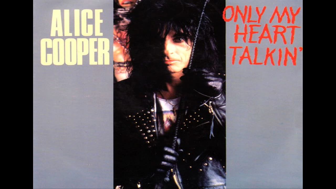 Alice Cooper Only My Heart Talkin' ( For My Andrea ) 🇺🇸