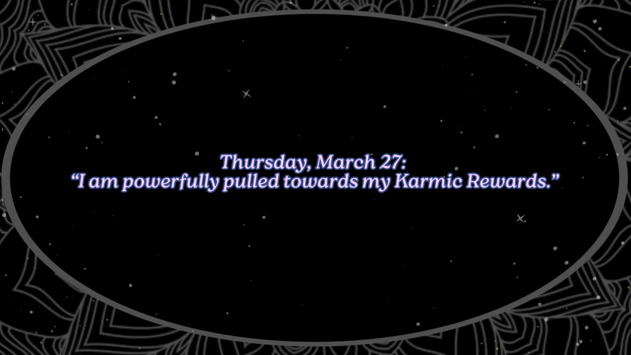Karmic Rewards! ~ March 27, 2025 Numerology Energy @ a Glance