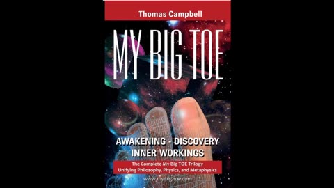 My Big TOE by Thomas Campbell Part 2 of 2 (Full Audiobook)