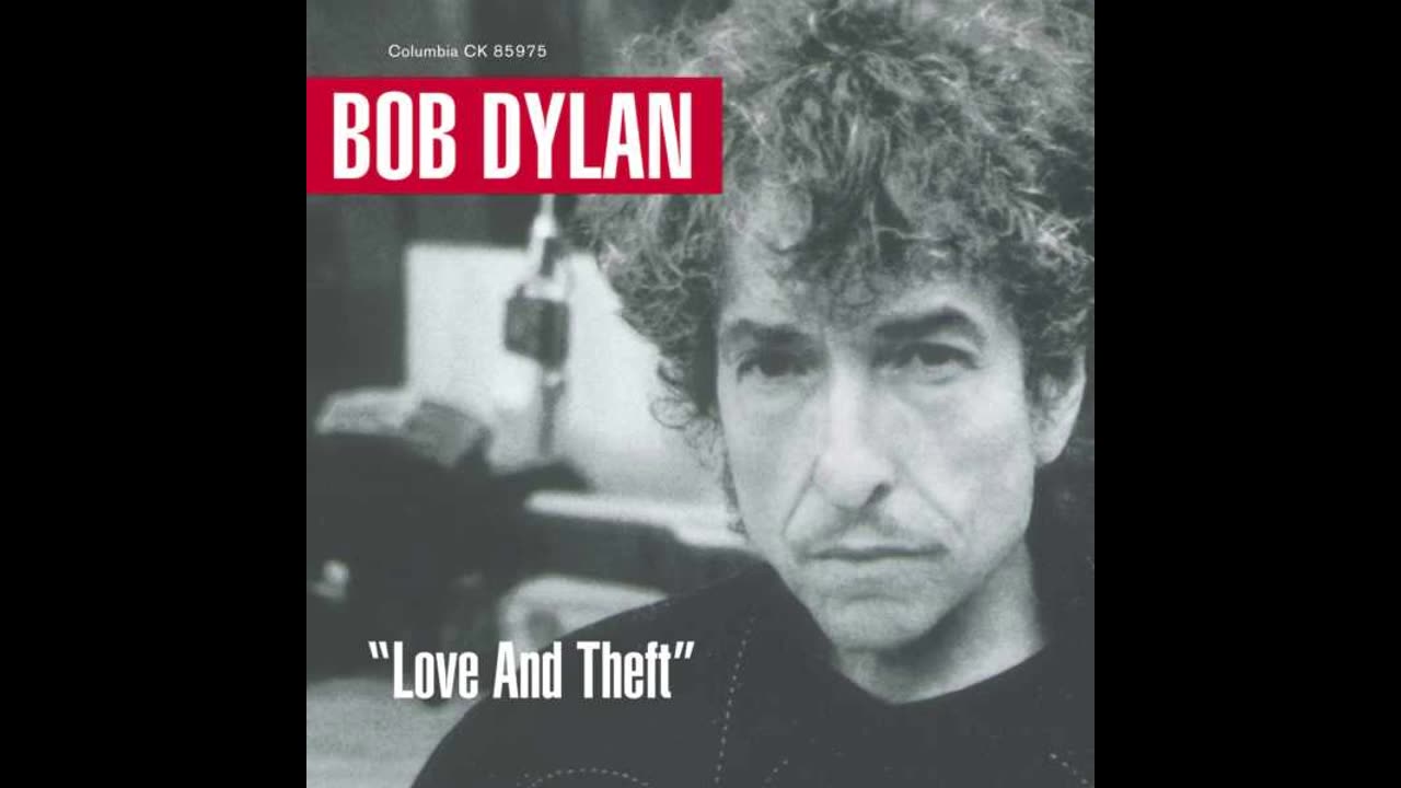 Bob Dylan - Love And Theft (2001)