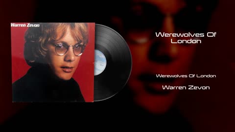 Warren Zevon - Werewolves of London