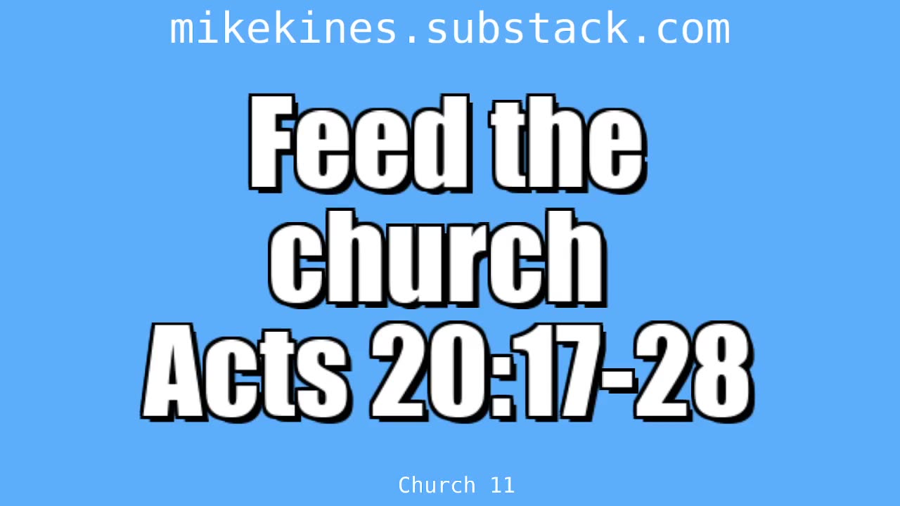 Church_011_Feed_the_church_Acts_20_17-28