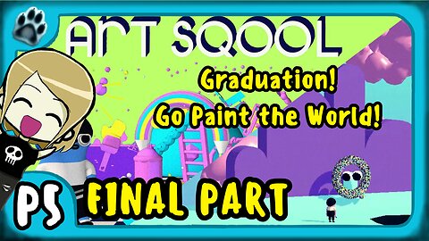 Art Sqool P5 | Graduation! Go Paint the World!