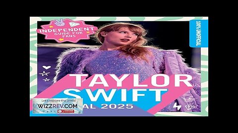 100% Unofficial Taylor Swift Annual: 2025 (Hardcover) Review