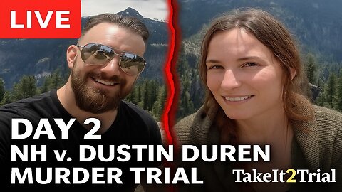 LIVE: Day 3 – NH v. Dustin Duren | Self-Defense or Murder?
