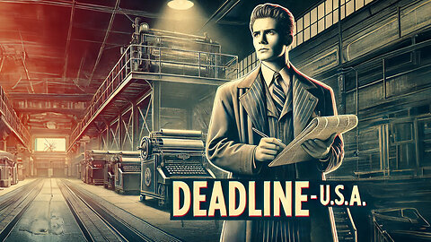 Deadline – U.S.A. (1952) Full Movie