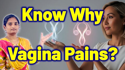 Know About Female Painful Vagina Treatment Vulvodynia Vulva Effect Cure Medicine | Gynaecology Women