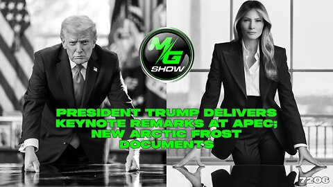 President Trump Delivers Keynote Remarks at APEC; New Arctic Frost Documents