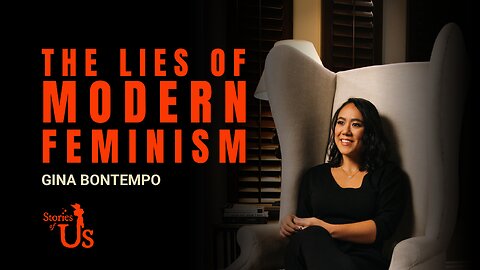 Gina Bontempo: The Lies of Modern Feminism | Stories of Us | PragerU