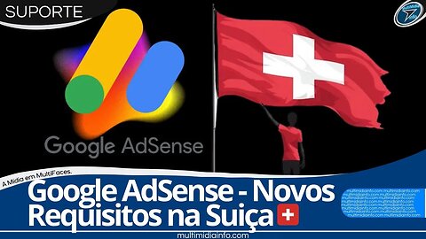 Se adaptando aos novos requisitos do Google AdSense -Requisitos de consentimento de tráfego na Suiça