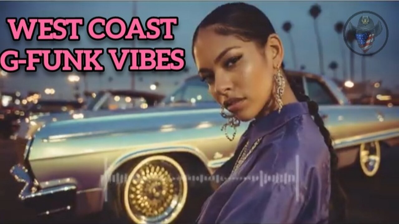 WEST COAST G-FUNK VIBES- 90'S CLASSIC, OG VIBES