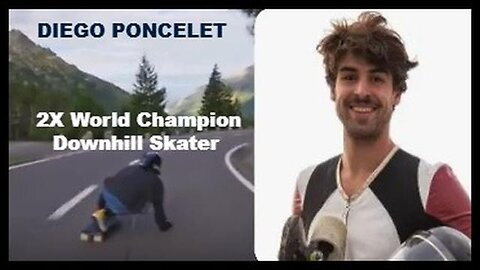 Diego Poncelet-2X World Champion Downhill Skater
