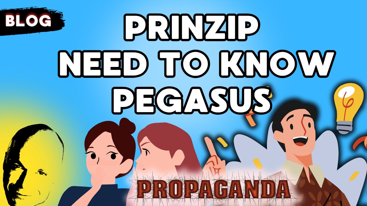 Prinzip need to know Pegasus