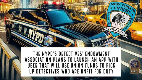 NYPD Detectives Endowment Association Partners With Uber
