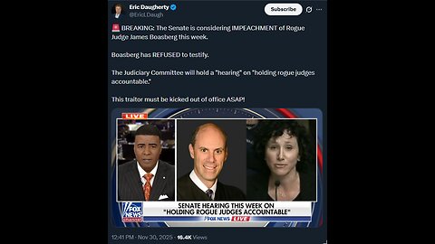 🚨 BREAKING: The Senate is considering IMPEACHMENT of Rogue Judge James Boasberg this week.
