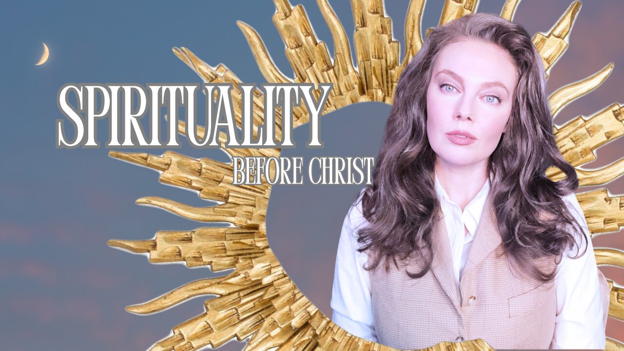 Spirituality Before Christ