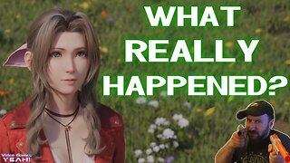 What REALLY Happened at the End? | Final Fantasy 7 Rebirth & Part 3 News!