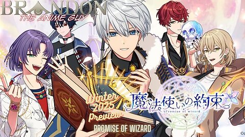 Promise of Wizard: Winter 2025 Anime Preview