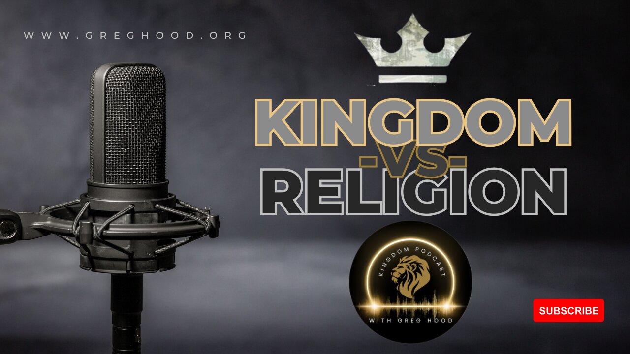 Kingdom -VS- Religion