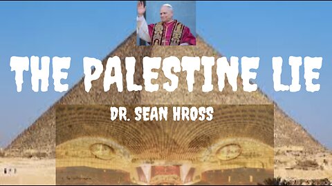 THE PALESTINE LIE - Pharaohs Black Nobility -- Dr. Sean Hross