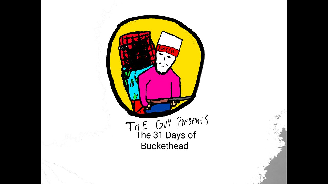 S2E1. The 31 Days of Buckethead