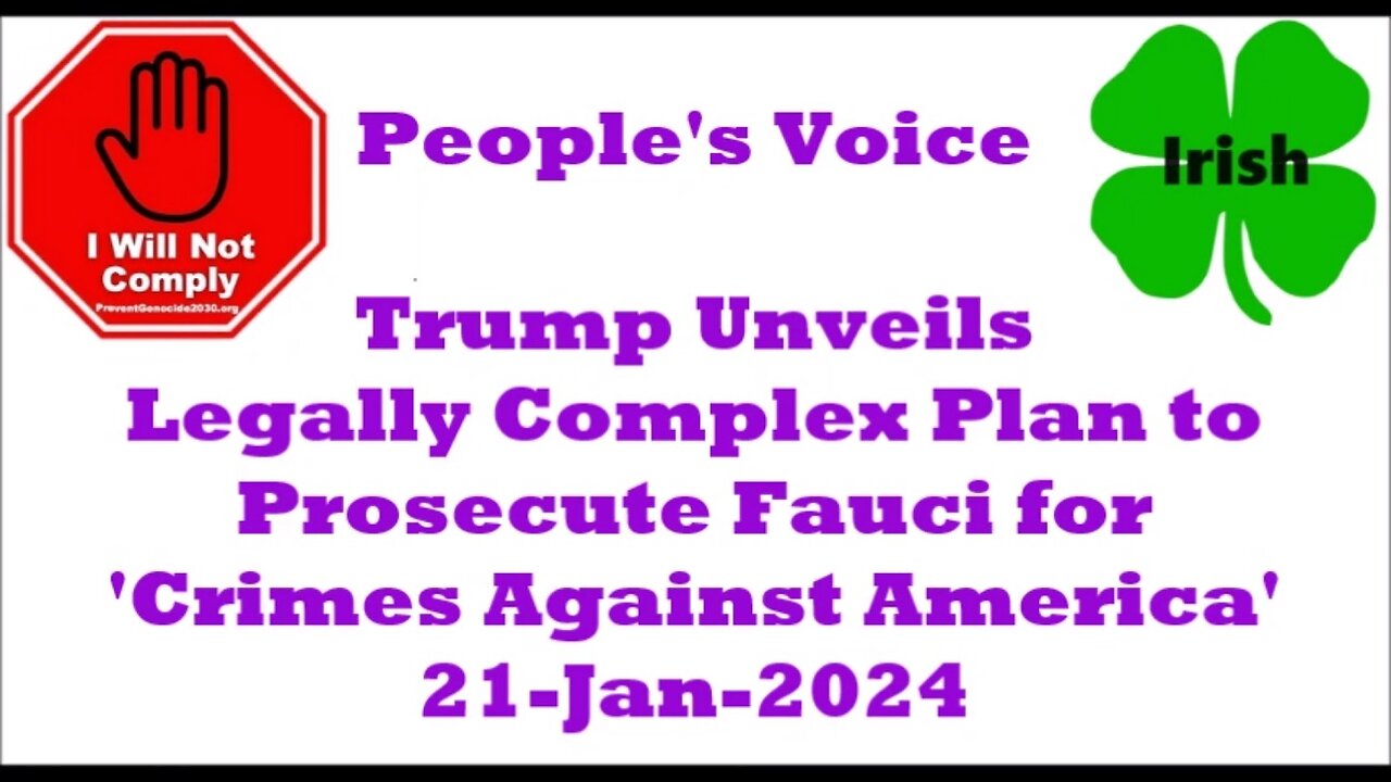 Trump Unveils Legally Complex Plan to Prosecute Fauci for 'Crimes Against America' 21-Jan-2024