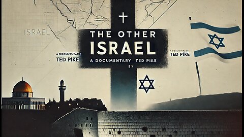 Perspectives Worth Hearing: The Other Israel, by Ted Pike, 1987