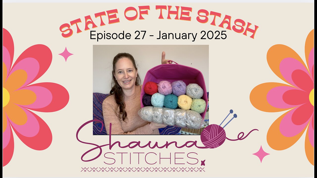 State of the Stash 28 - February 2025