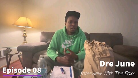 Interview With The Foxx With Special Guest "Dre June" Season 01 Episode 08