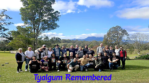 Tyalgum Remembered