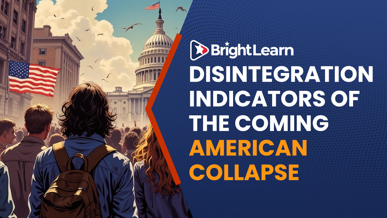 BrightLearn - Disintegration Indicators of the Coming American Collapse by Andrei Martyanov