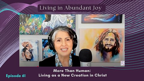 More Than Human_ Living as a New Creation (Episode 61)