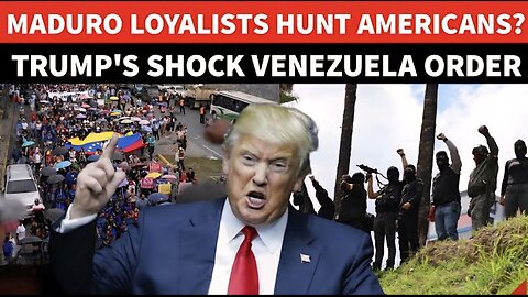 'LEAVE IMMEDIATELY!': Trump Orders Americans Out Of Venezuela As Maduro Loyalists Launch Manhunt