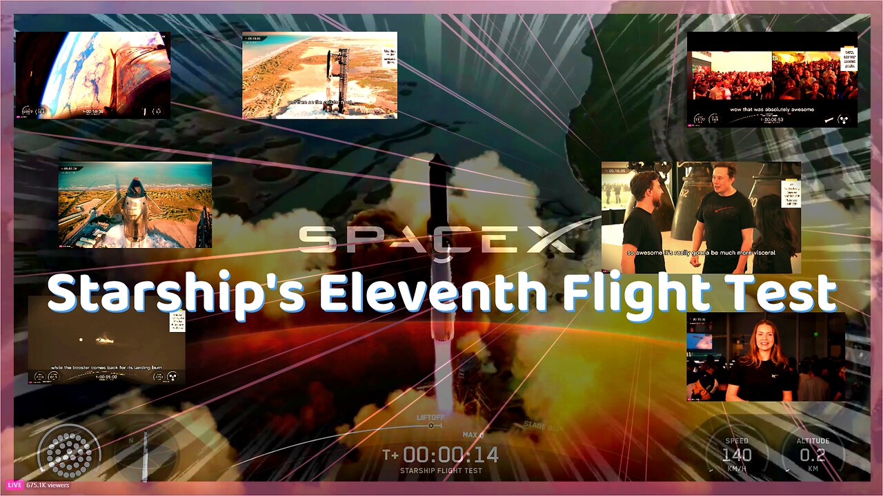 October 13, 2025 Starship's Eleventh Flight Test . Abridged Version