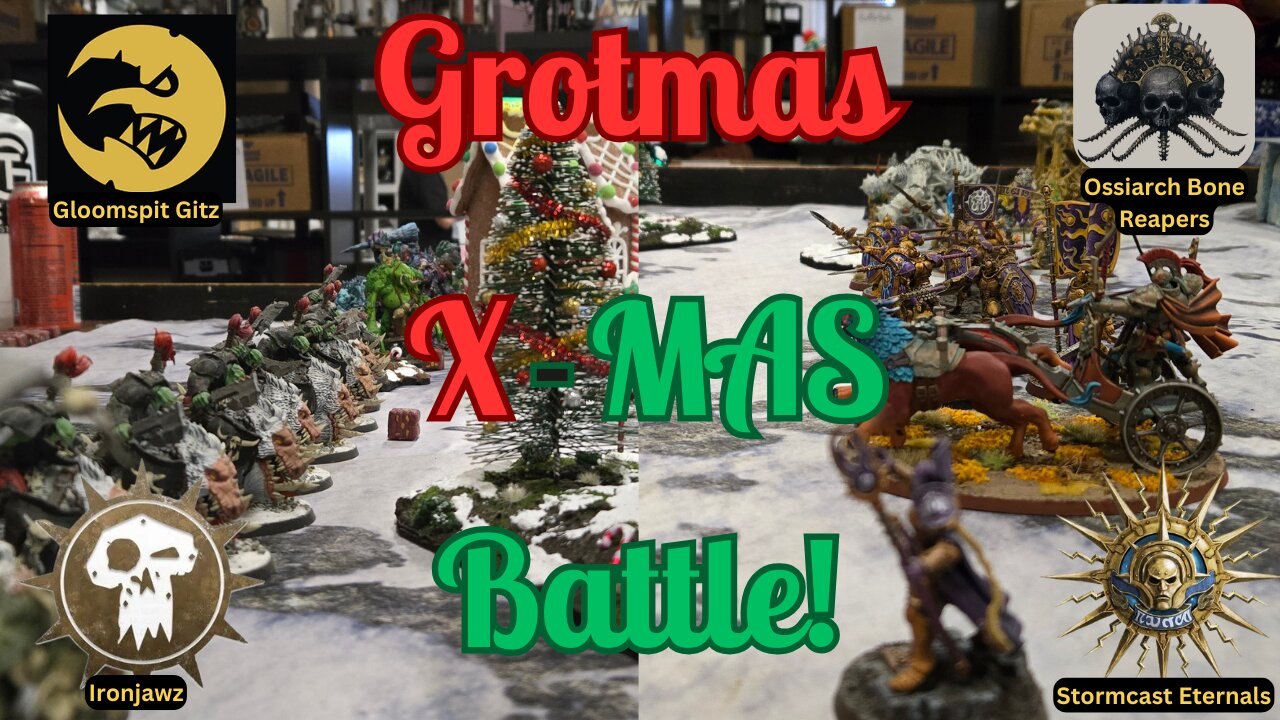 2v2 Age of Sigmar X-mas Battle Report "Grotmas Palooza" - SCE & OBR vs Ironjawz & Gitz