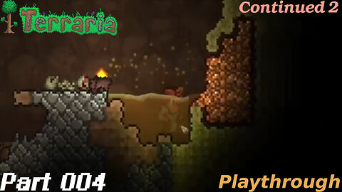 Terraria Playthrough #2 Part 4