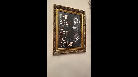 THE BEST IS YET TO COME