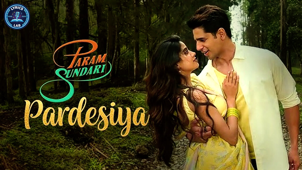 Pardesiya #Param Sundari #Sidharth M, Janhvi K #Sachin-Jigar, Sonu Nigam