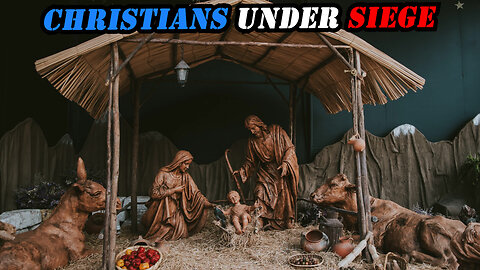 Christianity Under Siege
