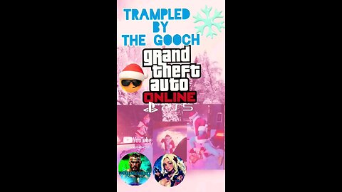 GTAOnline "Trampled by the Gooch" #gta #onlinegame #shortvideo #shorts #gameplay #lol #gaming #ps5