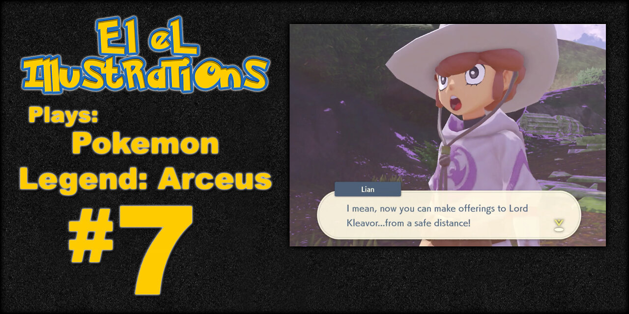El El Plays Pokémon Legends: Arceus Episode 7: Snack Pack to the Dome
