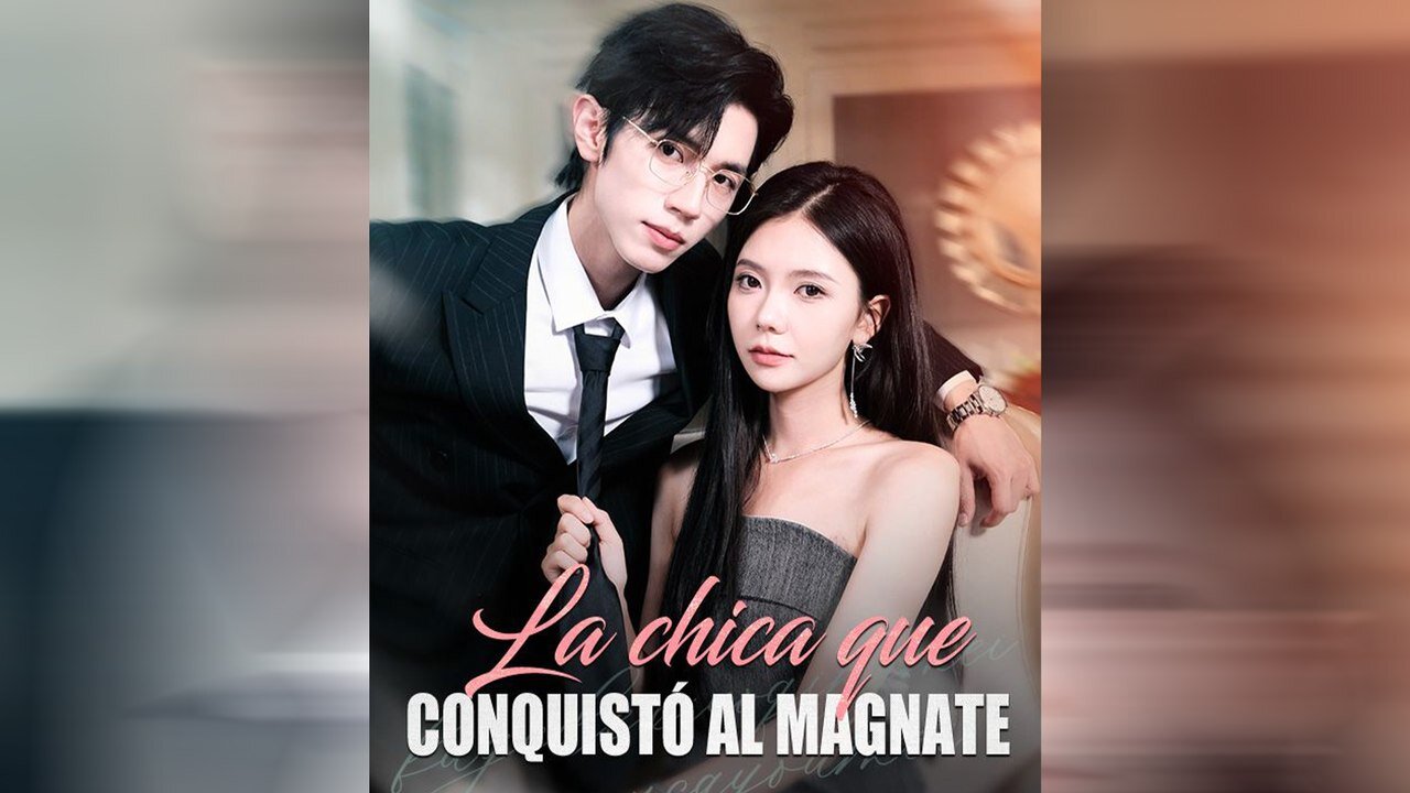 La chica que conquistó al magnate