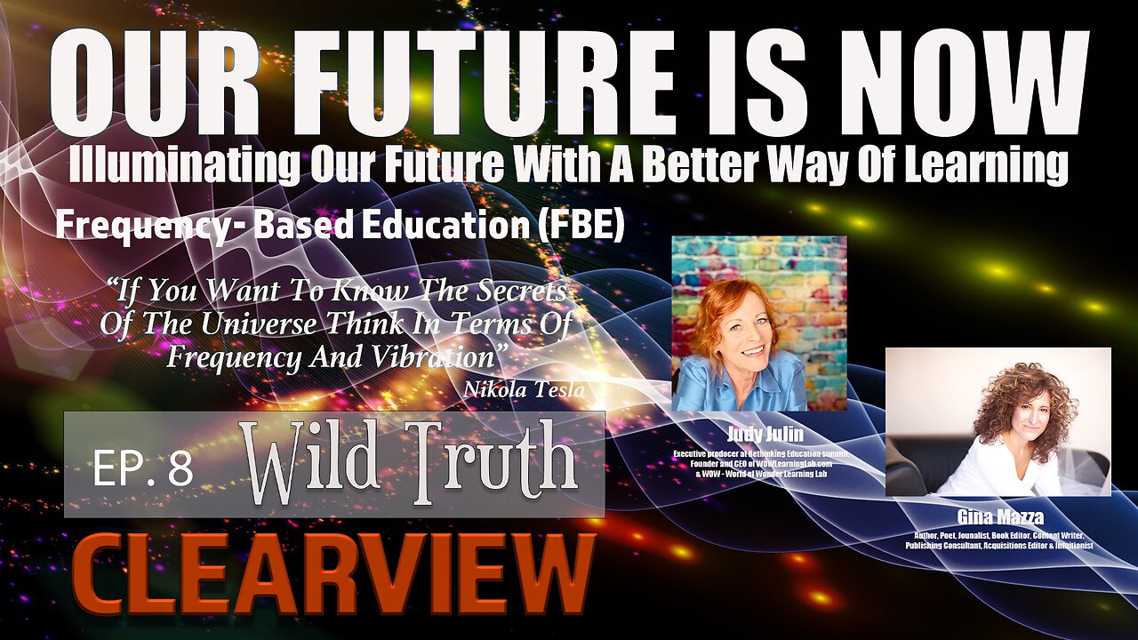 EP. 8 FREQUENCY BASED EDUCATION - WILD TRUTH