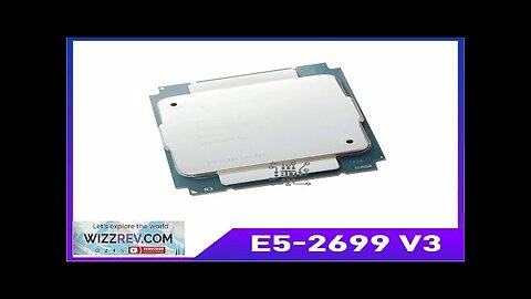 Xeon E5-2699 v3 E5 2699v3 E5 2699 v3 2.3 GHz 18-Core 36-Thread Review