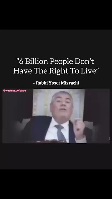 Rabbi Yosef Mizrachi "6 Billion People Don’t Have A Right To Live"