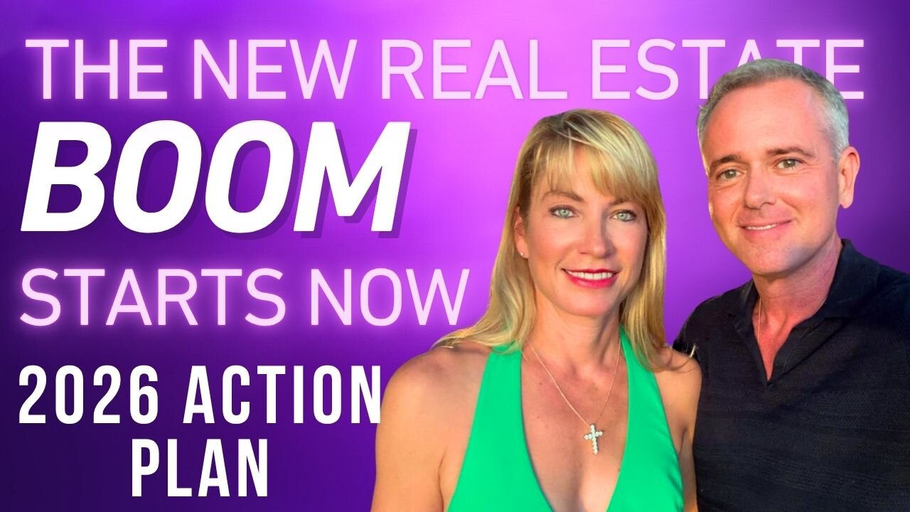 Tim and Julie Harris: The New Real Estate Boom STARTS NOW! 2026 Action Plan