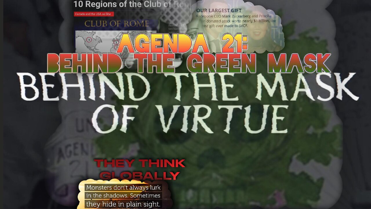 Agenda 21: Behind The (Green) Mask of Virtue