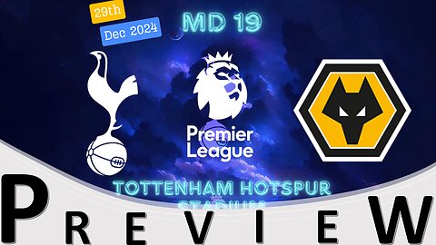 WOLVES HUNTING FOR POINTS | SPURS v WOLVES | PRTVSPURS PREVIEW