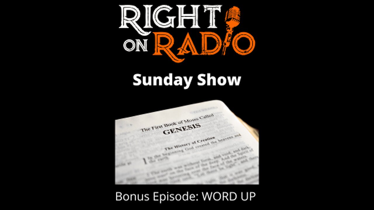 Right On Radio - Sunday Show, Word Up (August 8, 2021)