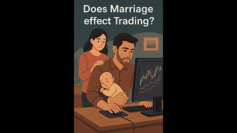 Does Marriage affect your trading psychology